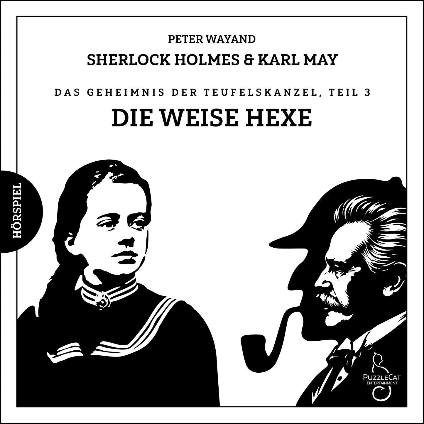 Sherlock Holmes & Karl May - Das Geheimnis der Teufelskanzel (03) Die weise Hexe