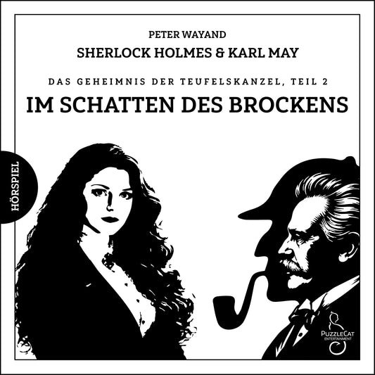 Sherlock Holmes & Karl May - Das Geheimnis der Teufelskanzel (02) Im Schatten des Brockens