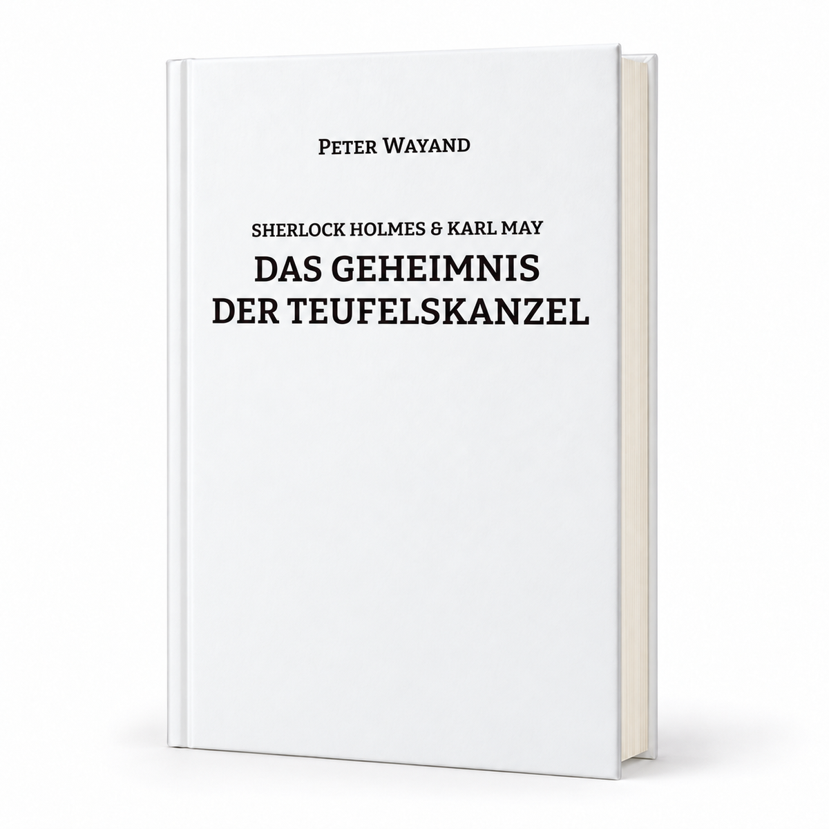 Sherlock Holmes & Karl May – Das Geheimnis der Teufelskanzel [ Hardcover ]